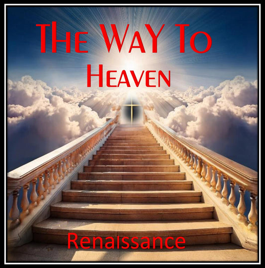 MP3 Digital Single Download (4:32) > The Way To Heaven by RENAISSANCE