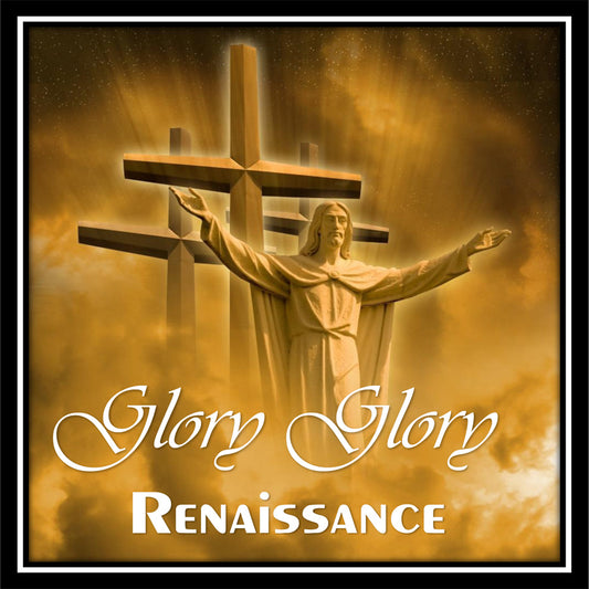 MP3 Digital Single Download  >  GLORY GLORY by RENAISSANCE